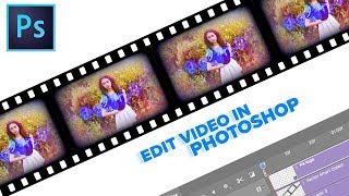 How to edit Video in Photoshop CC and CS6  Beyond Basics Photoshop Tutorial [upl. by Kcod]