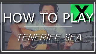 ED SHEERAN  Tenerife Sea  In depth tutorial  Accurate live version  GuitarGuy [upl. by Faina]