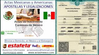 ACTAS DE NACIMIENTO MEXICANAS Y AMERICANAS APOSTILLAS Y LEGALIZACIONES [upl. by Marjy825]