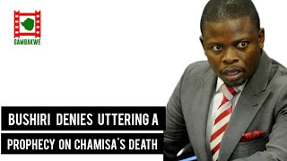 Bushiri denies uttering a prophecy on Chamisas death [upl. by Lennaj792]