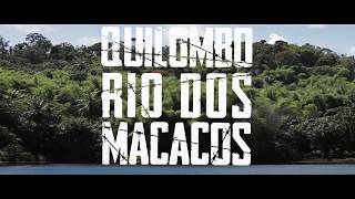 TRAILER QUILOMBO RIO DOS MACACOS [upl. by Lunsford]