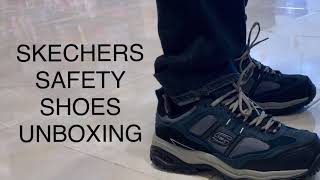 SKECHERS SAFETY SHOES UNBOXING [upl. by Remlap]