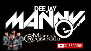 MARCA REGISTRADA HOY TODO CAMBIO DJ MANNY TV 2024 [upl. by Lanni257]