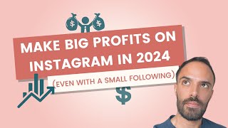 Make Money On Instagram In 2024 With A Tiny Following  Easy Tips To Boost Your Income [upl. by Boiney737]