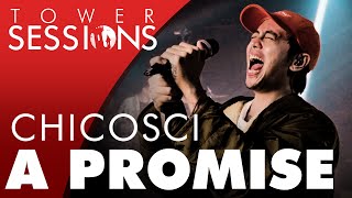 Chicosci  A Promise  Tower Sessions 16 [upl. by Nolana]