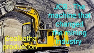 The machine that changed the face of mining JCB [upl. by Nolasba]