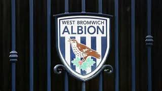 West Bromwich Albion Walk Out Song [upl. by Eislrahc50]