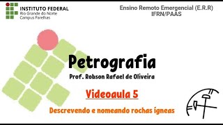 Videoaula 5  Petrografia  Exemplo prático de descrição de rochas ígneas [upl. by Darees]