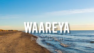 Waareya l female raw cover l VJlaxmi24 l vibhor parashar l palak muchhal l Diljit Dosanjh [upl. by Annmarie755]