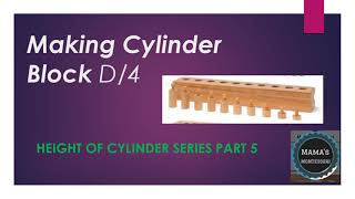 Height of cylinders cylinder block part 5Making sensorial cylinder blockknobbed cylinderMaterial [upl. by Aihsema694]