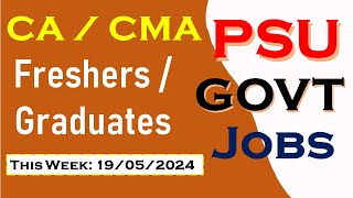 Latest Government Jobs update  Govt Jobs PSU Jobs  Graduates Fresher CA CMA MBA Jobs [upl. by Renault]