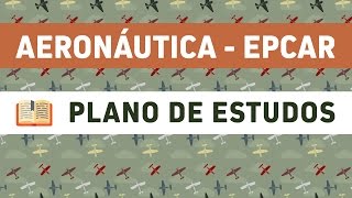 Aeronáutica  EPCAR  Plano de Estudos [upl. by Nance662]