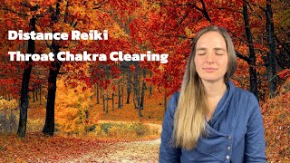 Distance Reiki  Throat Chakra Clearing  Speak Your Truth [upl. by Dody]