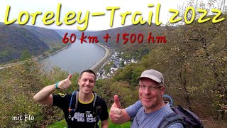 LORELEYTRAIL 2022 60km 1500hm  Von der Loreley nach Winningen Mosel ultrahiking extremwandern [upl. by Aceissej]