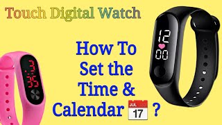 How To Set Date and Time in Digital Watch  Led Touch Watch Time Setting Easy 60 Sec Setup [upl. by Odin]