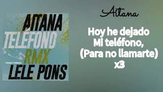 Teléfono Remix  Aitana y Lele Pons Letra [upl. by Adnohr]