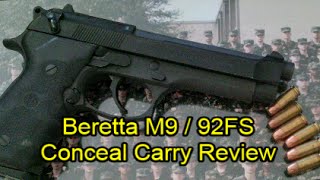 Beretta 92FS  M9 Concealed Carry Review [upl. by Niggem]