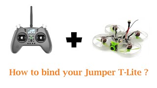 How to bind your Jumper TLite to a Receiver Moblite 7  Betaflight [upl. by Hawker]