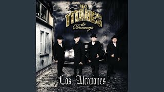 Los Titanes De Durango El Prostipirugolfo Con Letra [upl. by Newel]