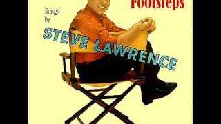 Steve Lawrence  Footsteps [upl. by Quillon]