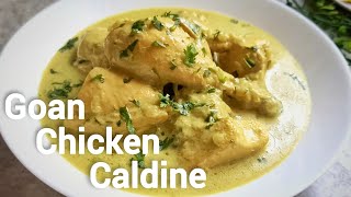 Goan Chicken Caldine  Chicken in CoconutMilk based Curry [upl. by Llevra]