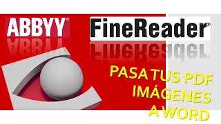 Pasa tus PDF o Imágenes a Word  Abbyy Fine Reader  Herramienta para Docentes y Estudiantes [upl. by Nnaycart]