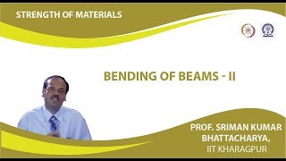 Lecture  23 Bending of Beams  II [upl. by Angelika590]