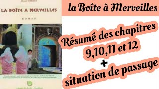 la Boîte à Merveillesrésumé des évènements des chapitres 91011 et 12situation du passage1 b [upl. by Auqeenahs863]