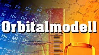 Orbitalmodell verständlich erklärt [upl. by Grubman]