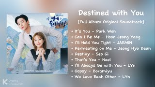 Playlist  Destined with You Full Album OST [upl. by Ludie550]