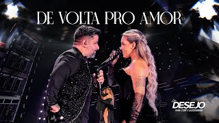 Seu Desejo  De volta pro amor Ao Vivo  DVD Nosso Tempo É Agora [upl. by Idnarb]