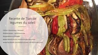 Recette de Tian de légumes du soleil [upl. by Waldman]