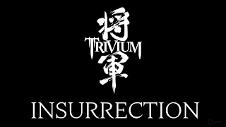 Matt Heafy Trivium  Insurrection Playthrough [upl. by Serle]