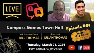 Compass Games Town Hall Episode 85 [upl. by Saibot]