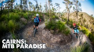 Cairns A MustRide Mountain Bike Paradise [upl. by Aela]