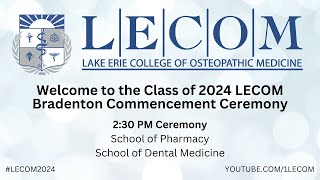 LECOM Bradenton Commencement Ceremony 2024  Afternoon [upl. by Nylorak]