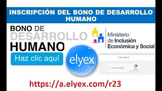 Inscripción Bono de Desarrollo Humano MIES Ecuador Solidario httpsaelyexcomr23 [upl. by Lanza]