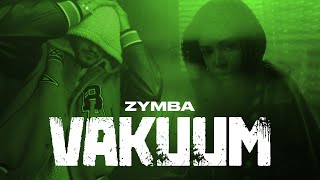 ZYMBA  VAKUUM prod by joezee [upl. by Bonina]