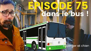 ✅aspergeretchien épisode 75 autisme et transports en commun [upl. by Meir]