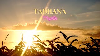 Myrtle Sarrosa  Tadhana Official Audio [upl. by Basilius]