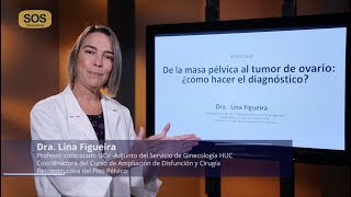 De la masa pélvica al tumor de ovario  Dra Lina Figueira [upl. by Nylarej]