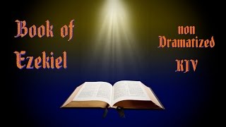 Ezekiel KJV Audio Bible with Text [upl. by Courtney]