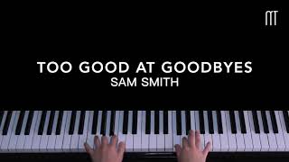 Sam Smith  Too Good At Goodbyes Piano EASY  Sheets [upl. by Randi643]