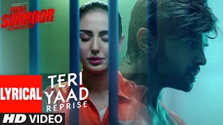 Lyrical TERI YAAD REPRISE  TERAA SURROOR  Himesh Reshammiya Farah Karimaee  TSeries [upl. by Itsirk700]