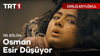 Diriliş Ertuğrul 135 Bölüm  Ertuğrul Osmanı Kurtarabilecek mi [upl. by Anaik]