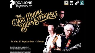 The Gary Moore Blues Experience  Coming To Pavilions Teignmouth [upl. by Dnomsaj]