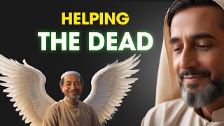 What Can the Living Do to Benefit the Dead  ISLAM [upl. by Pip]