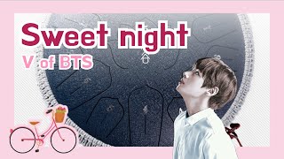 sweet night Itaewon Class OST V of BTS tongue drum tabs music sheet [upl. by Kessia597]