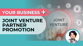 Amplifying Your Business through Joint Venture Partner Promotion [upl. by Leavelle657]