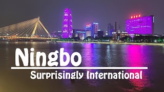 Ningbo A Surprisingly International City in Zhejiang [upl. by Akinahs]